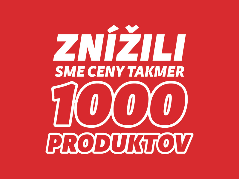 Znížili sme ceny takmer 1000 produktov